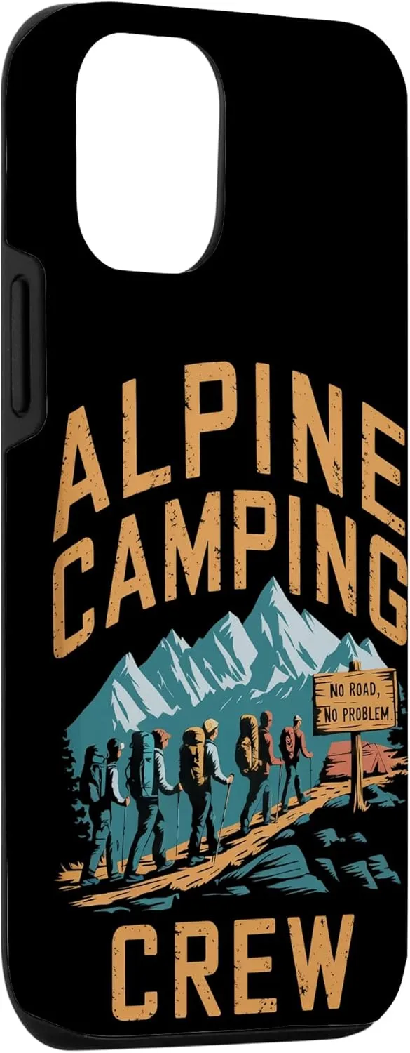 Alpine Camping Crew No Road No Problem Alpine Camping Case for iPhone 12/12 Pro