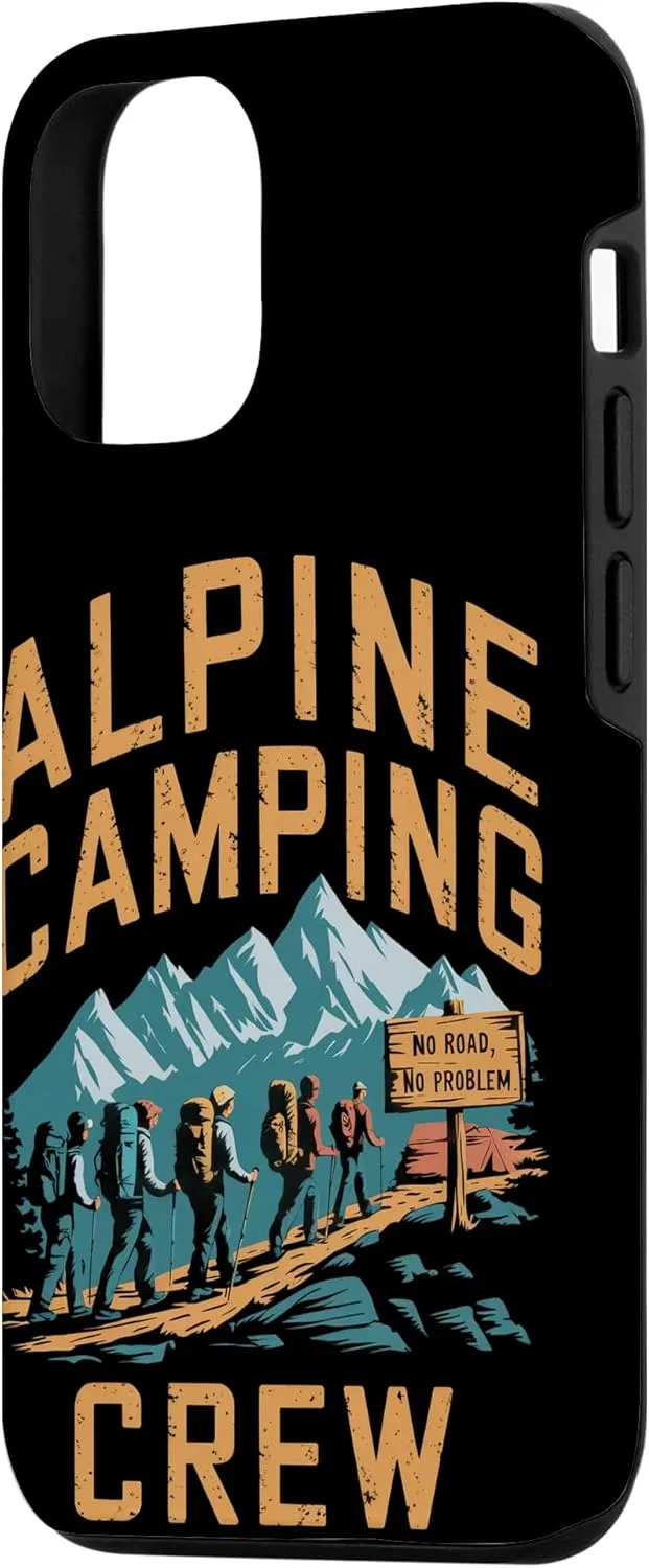 Alpine Camping Crew No Road No Problem Alpine Camping Case for iPhone 12/12 Pro