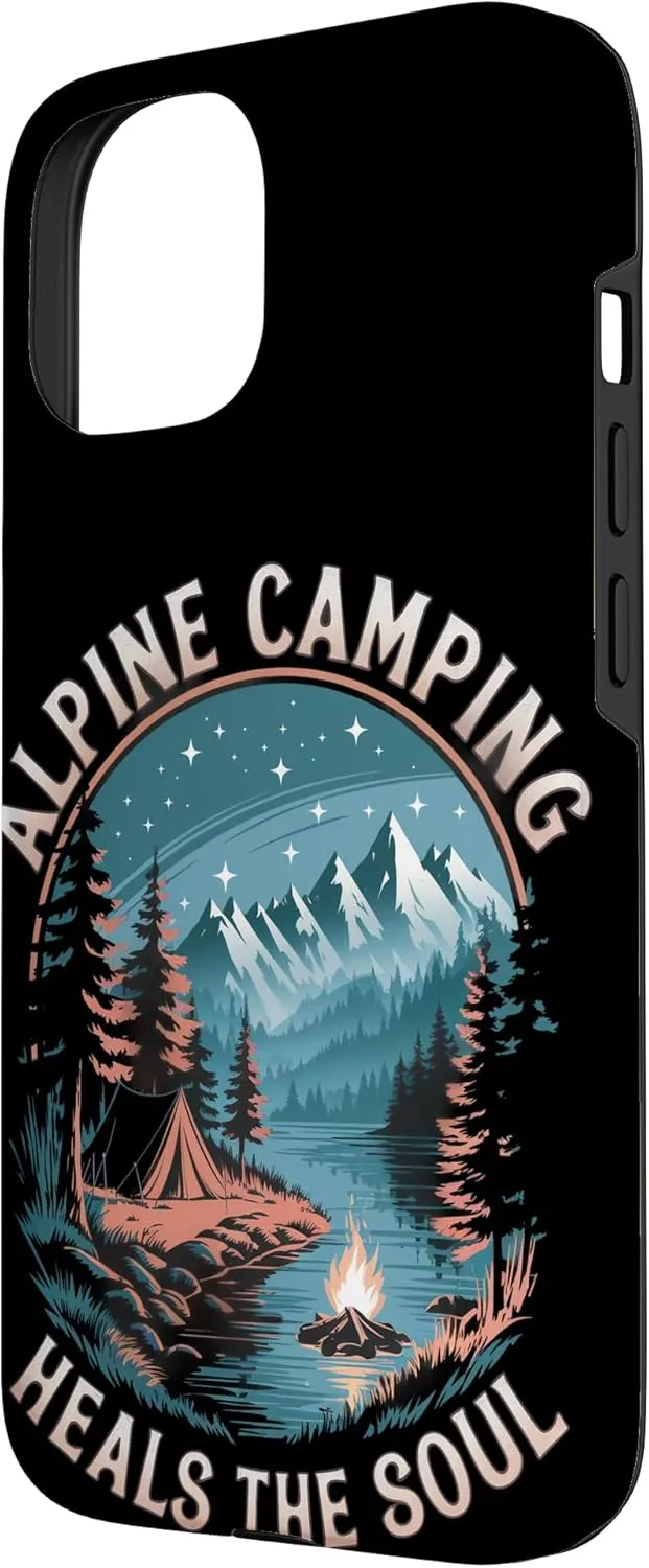 Alpine Camping Heals the Soul Alpine Camping Case for iPhone 15