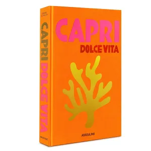 Capri Dolce Vita - Assouline Coffee Table Book Hardcover – May 19, 2023