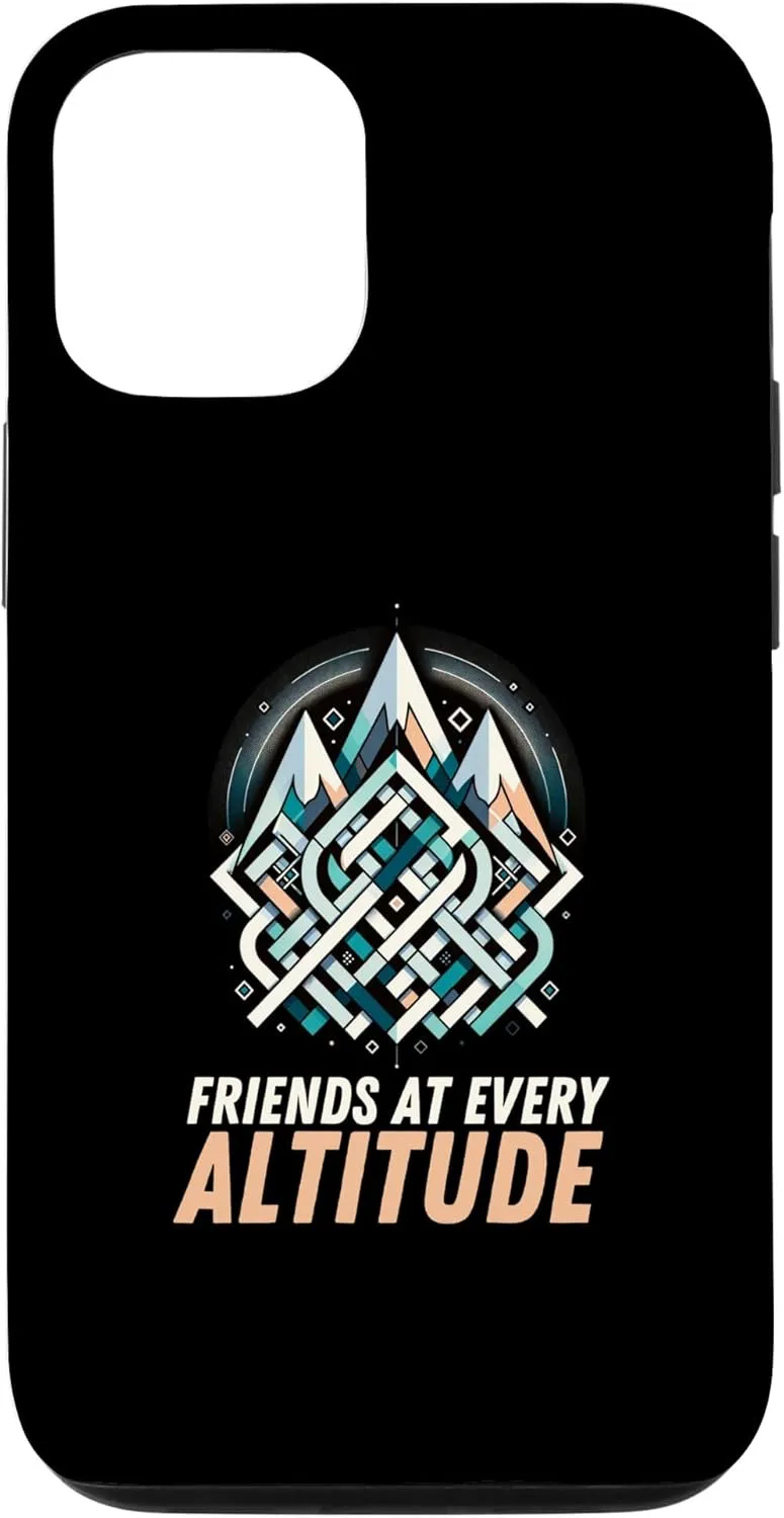 iPhone 13 Pro Friends At Every Altitude Girls Trip Trekking Tour Hiker Case