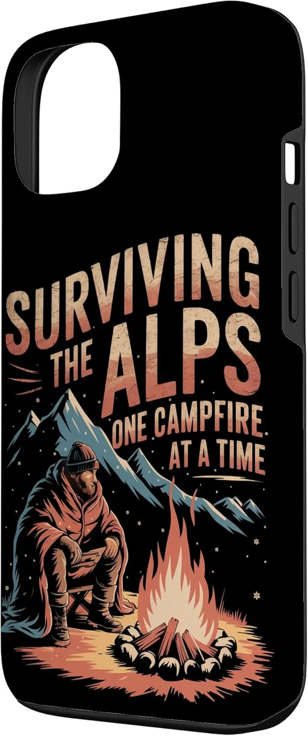 Surviving the Alps One Campfire at a Time Alpine Camping Case for iPhone 13