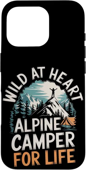 Wild at Heart Alpine Camper for Life Alpine Camping Case for iPhone 16 Pro