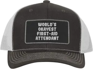 World's Okayest First-Aid Attendant - Leather Black Patch Engraved Trucker Hat